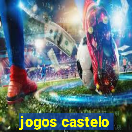 jogos castelo